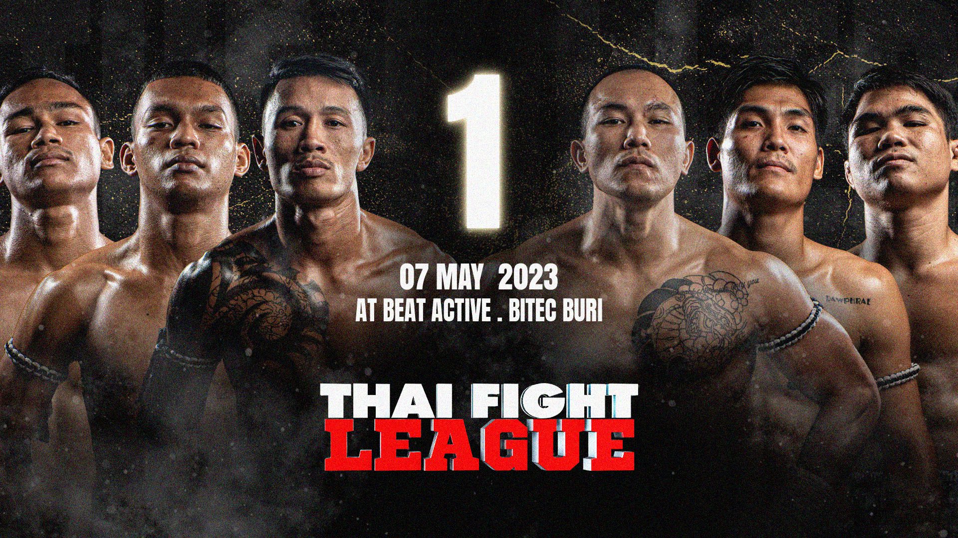 LEAGUE #1 – Thai Fight | ไทยไฟท์